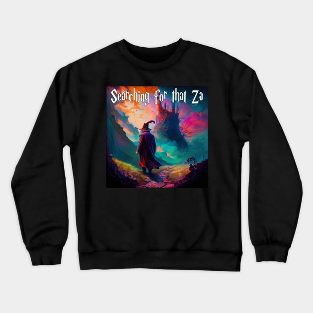 Searching for that Za v01 Crewneck Sweatshirt by Scrumptious